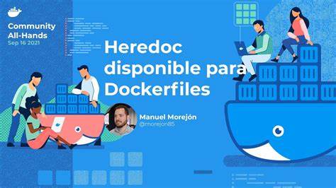 Heredocs in Dockerfiles (2021)