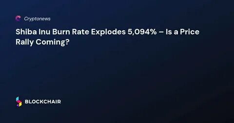 Shiba Inu’s Burn Rate Explodes 800%, Chainlink Eyes $50, But BlockDAG’s 5% Cashback Steals Crypto Whale’s Attention! - Analytics Insight