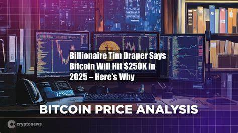 Tim Draper: Bitcoin Will Hit $250K and Replace the Dollar