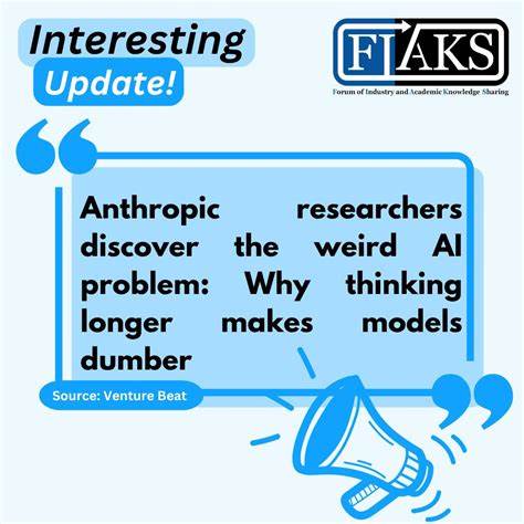 Anthropic researchers: Thinking longer makes models dumber