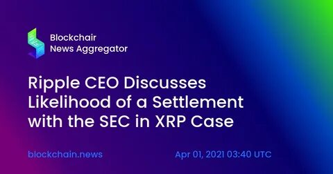 Ripple CEO and Chief Legal Officer issue statements on XRP case rumors - Cryptopolitan