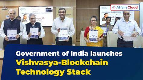 India IT ministry unveils ‘Vishvasya’ tech stack to boost blockchain take-up - Global Government Fintech