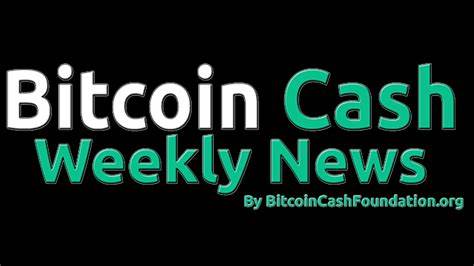 BitcoinCash Weekly News September 30th 2024 by the BCHF: Guest Post by Bitcoin Cash - CoinMarketCap