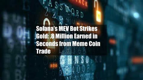Solana’s MEV Bot Strikes Gold: $1.8 Million Earned in Seconds from Meme Coin Trade - Cryptonews