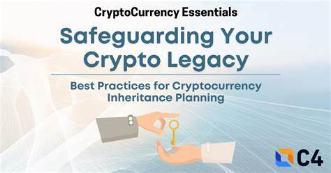 Plan Your Crypto Legacy: Essential Guide to Inheriting Bitcoin