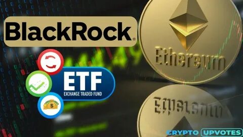 BlackRock files for spot ethereum ETF to further cryptocurrency push - Business Standard