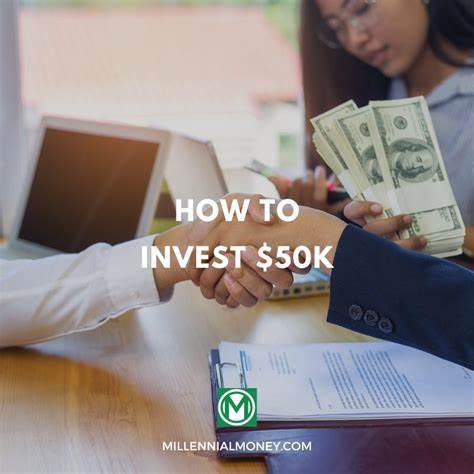 Best Ways to Invest $50K: 7 Strategies to Put Your Money to Work