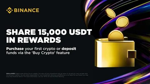 Complete Your First Purchase or Fiat Deposit via “Buy Crypto” feature to Share 15,000 USDT in Rewards! - Binance