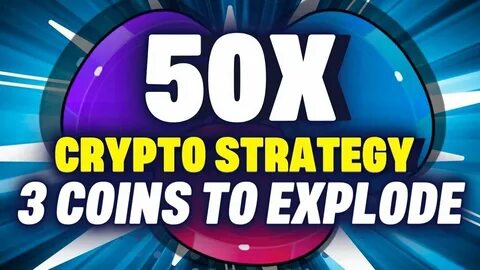 100x Crypto Strategy I Top 5 Altcoins To Explode - Crypto Times