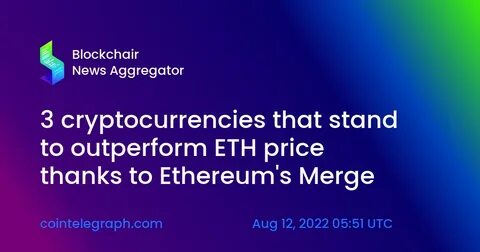 Here Are 3 Cryptocurrencies On Pace To Outperform Ethereum This Year - Times Tabloid