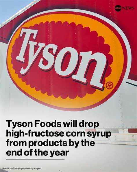 Tyson Foods Is Dropping High-Fructose Corn Syrup