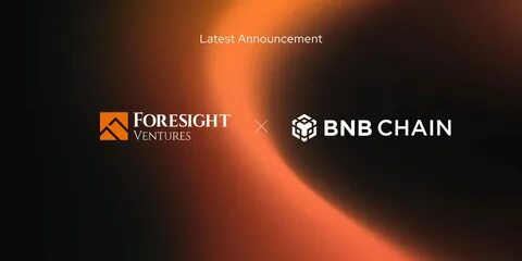 Foresight Ventures Pours Up to $25M into BNB Chain’s Incubation Alliance for 2025 - The Block