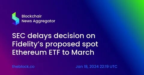 Fidelity’s Ethereum ETF seeks SEC’s permission for staking