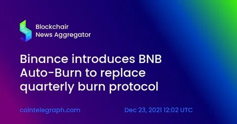 Binance introduces new ‘Auto-Burn’ protocol for BNB tokens