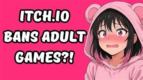 Itch.io: Update on NSFW Content