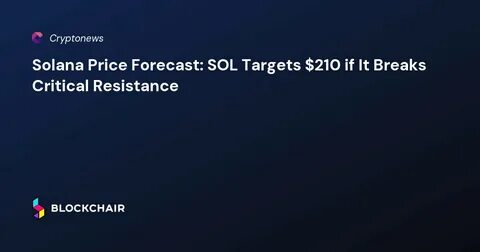Solana Price Forecast – SOL Could Drop to $100 If Critical Support Gives Way