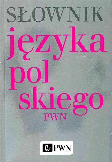 query - Słownik języka polskiego PWN