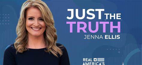 Jenna Ellis, Host, "Just the Truth