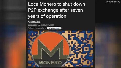 LocalMonero to shut down P2P exchange after seven years of operation - The Block