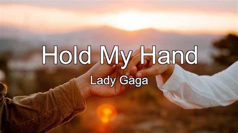Lady Gaga’s ‘Hold My Hand’ Celebrates ‘Life’s Heroes’—Read the Lyrics Here - STYLECASTER