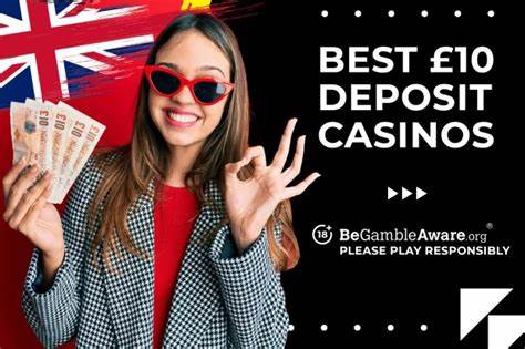 Best £10 Deposit Casinos (2024)