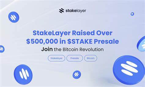 StakeLayer Surpasses $500,000 Milestone in $STAKE Presale, Paving the Way for the Bitcoin Evolution - TheStreet