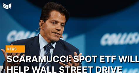 Scaramucci: Spot ETF Will Help Wall Street's Salesforce Drive Billions Into Bitcoin