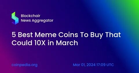 Best New Meme Coins to Buy This Month – These 6 Picks Could Make You Rich! (Hop On or Regret Now) - Blockchain Magazine