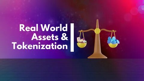 Tokenization: Unlocking Liquidity and Reshaping Real-World Asset Trading