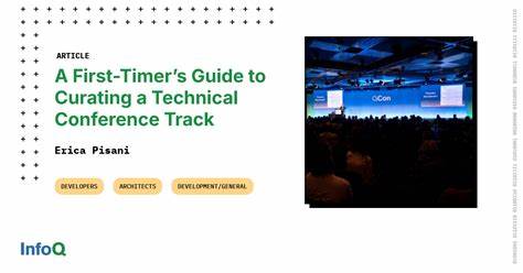 A First-Timer's Guide to Curating a Technical Conference Track – InfoQ