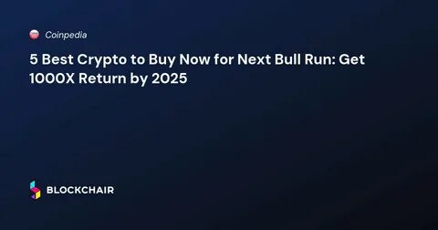 Best Altcoins To Buy For Next Bull Run | Top 6 Crypto Picks Of 2025 That Could Skyrocket - FinanceFeeds