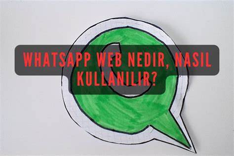 Whatsapp Web Nedir, Nasıl Kullanılır? - GecBunlari