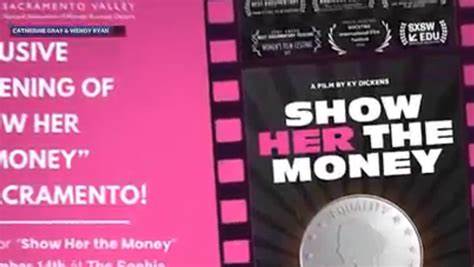 'Show Her the Money' documentary screening in Sacramento