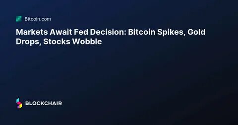 Bitcoin, XRP, SOL slump as market awaits Fed’s rate decision - MSN