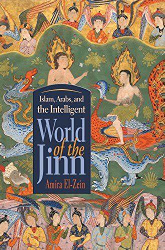 Islam, Arabs, and Intelligent World of the Jinn
