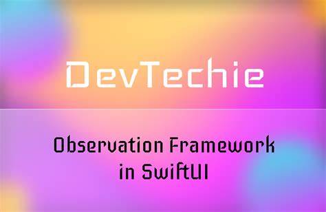 We Need to Talk About Observation (Swift/SwiftUI)