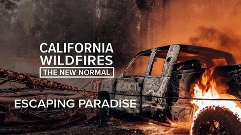 Inside the 'chaos' of California's wildfires: How two families scrambled to escape their dream homes - Fortune