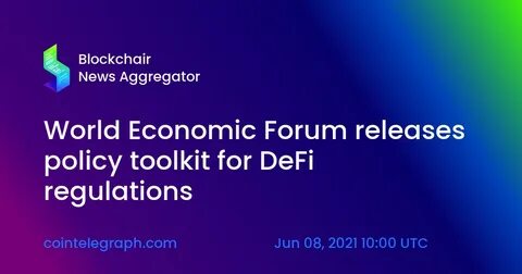 World Economic Forum supports ‘Sandbox Model’ for DeFi growth - CryptoTvplus