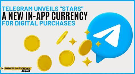 Telegram launches in-app currency ‘Stars’ for digital purchases - TradingView