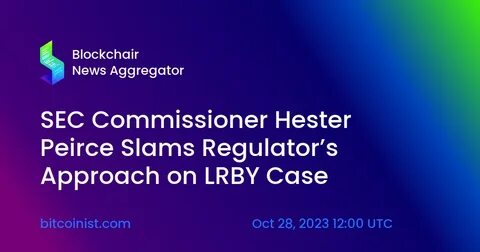 News Explorer — SEC Commissioner Hester Peirce Warns That the Government Won't Bail Out Rash Crypto Investors