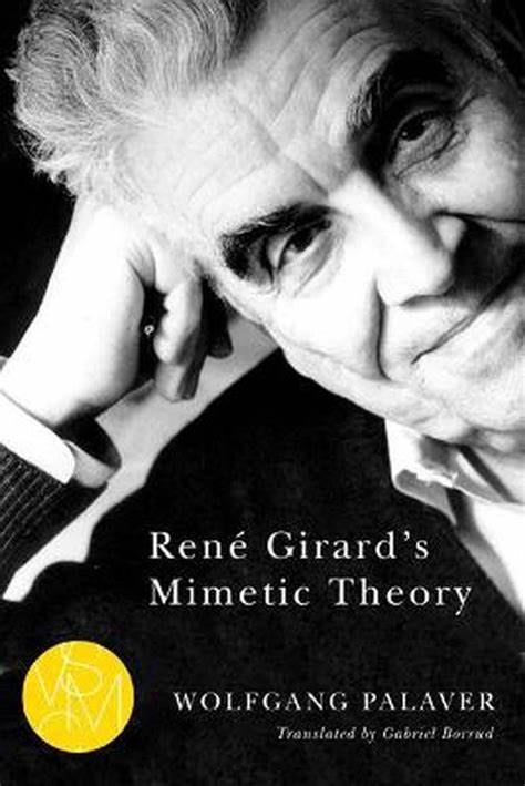 René Girard and Mimetic Theory for Non-Philosophers