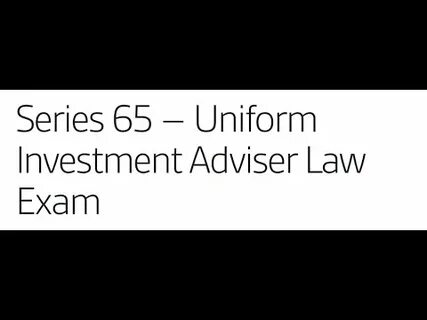 Series 65 Exam: Structure and Content - Investopedia