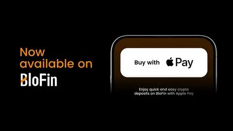 BloFin Adds Apple Pay Support, Enhancing a Seamless Crypto Buying Experience for Traders