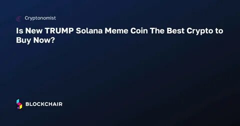 TRUMP Solana Meme Coin Spikes 40% as XRP and Dogecoin Jump - Decrypt