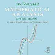 Mathematical Analysis for School Students (1980)