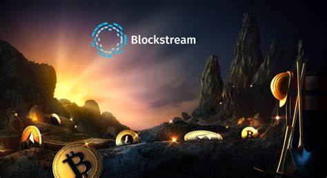 Blockstream says it raised US$125 million to expand Bitcoin mining hosting operations - Forkast News