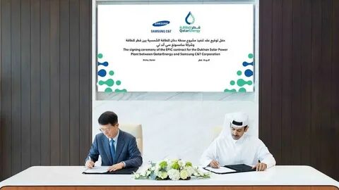 QatarEnergy and Samsung sign agreement for Dukhan solar power plant