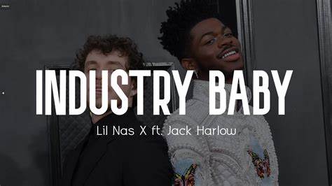 Lil Nas X & Jack Harlow – INDUSTRY BABY Lyrics - Genius