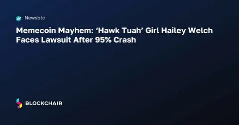 Everything we know about Hawk Tuah Girl crypto scam allegations as she speaks out for first time in weeks - LADbible