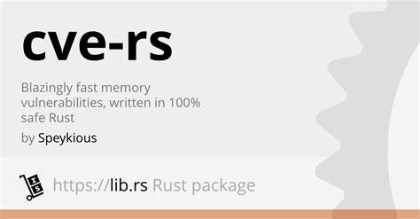 Cve-rs: fast memory vulnerabilities, written in 100% safe Rust
